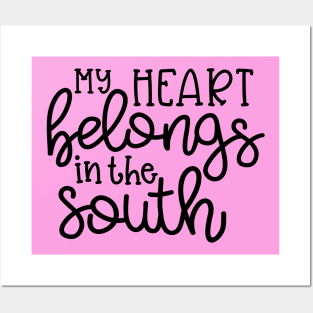 My Heart Belongs in the South Southern Cute Posters and Art